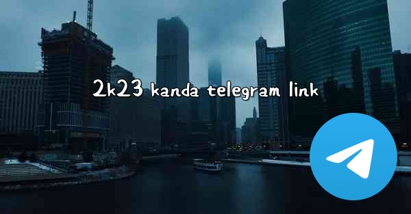 2k23 kanda telegram link