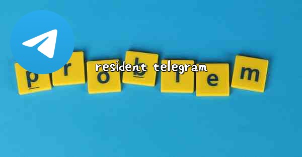 resident telegram