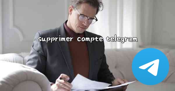 supprimer compte telegram