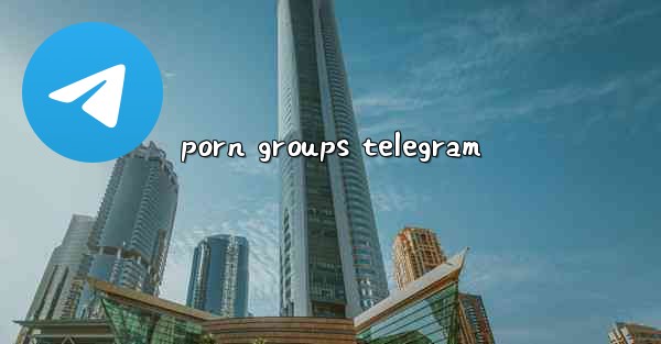 porn groups telegram