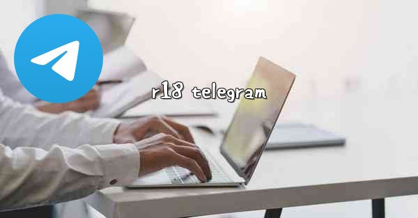 r18 telegram