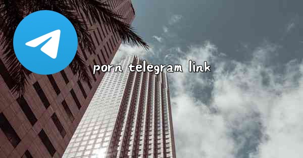 porn telegram link
