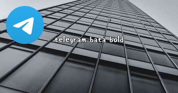 telegram bata bold