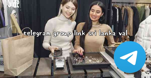 telegram group link sri lanka val