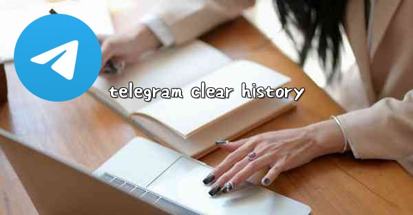 telegram clear history
