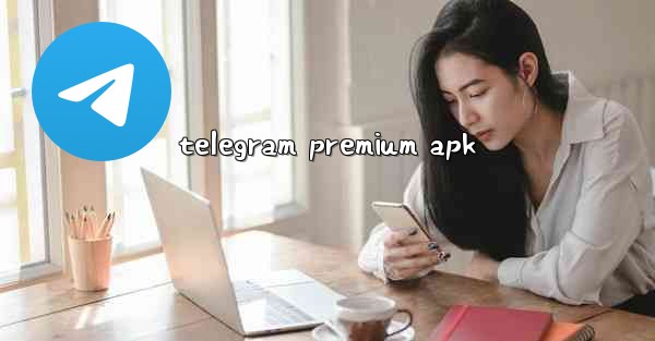 telegram premium apk