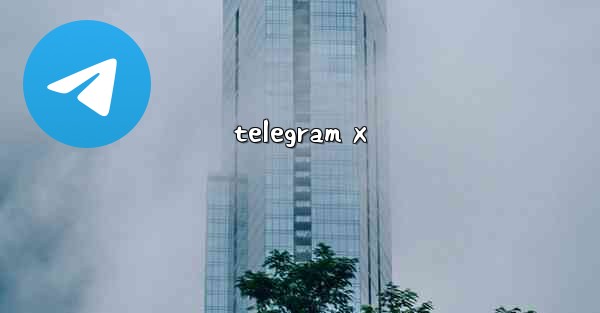 telegram x