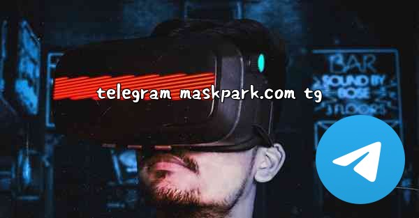 telegram maskpark.com tg