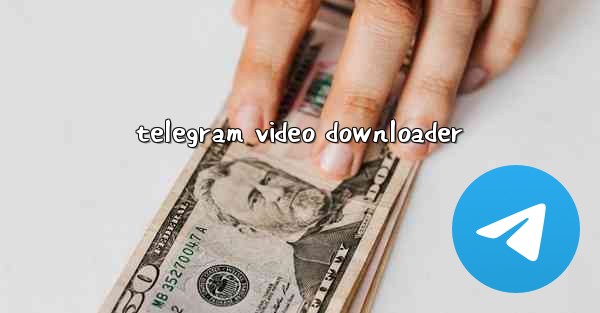 telegram video downloader