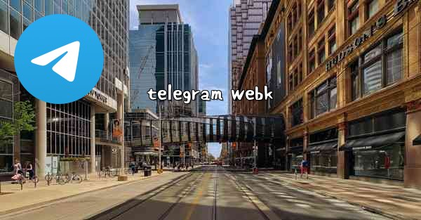 telegram webk