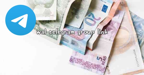 wal telegram group link