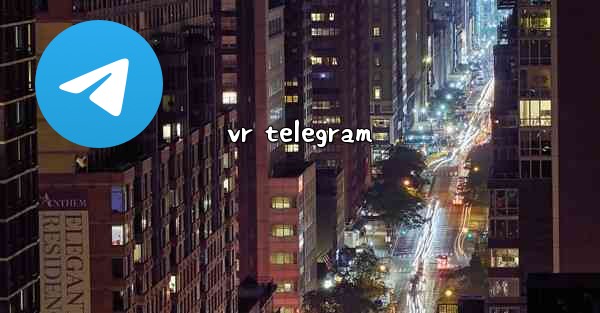 vr telegram