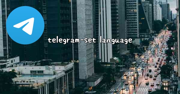 telegram-set language