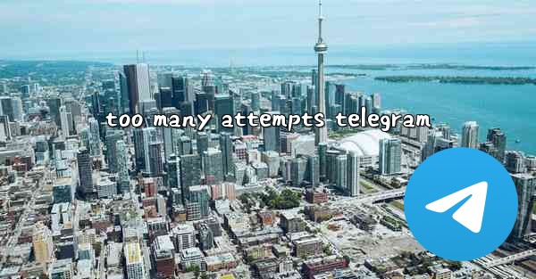 too many attempts telegram